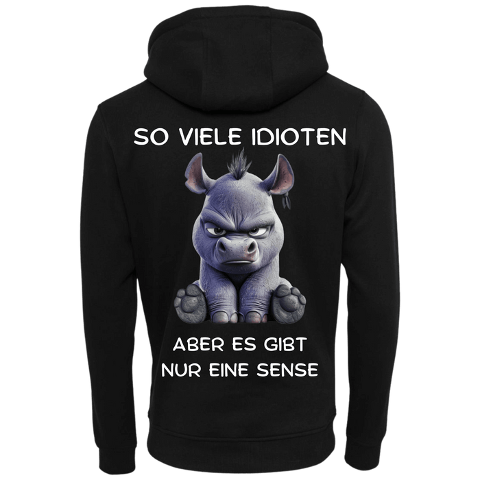 Hoodie So viele Idioten