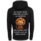Du musst nicht Irre sein...-Hoodie Unisex-Lustiger Spruch
