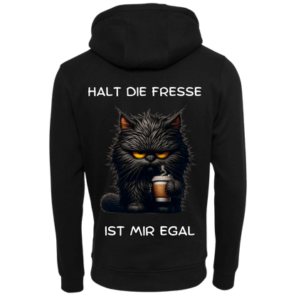Halt die Fresse ist mir egal...-Hoodie Unisex-Lustiger Spruch