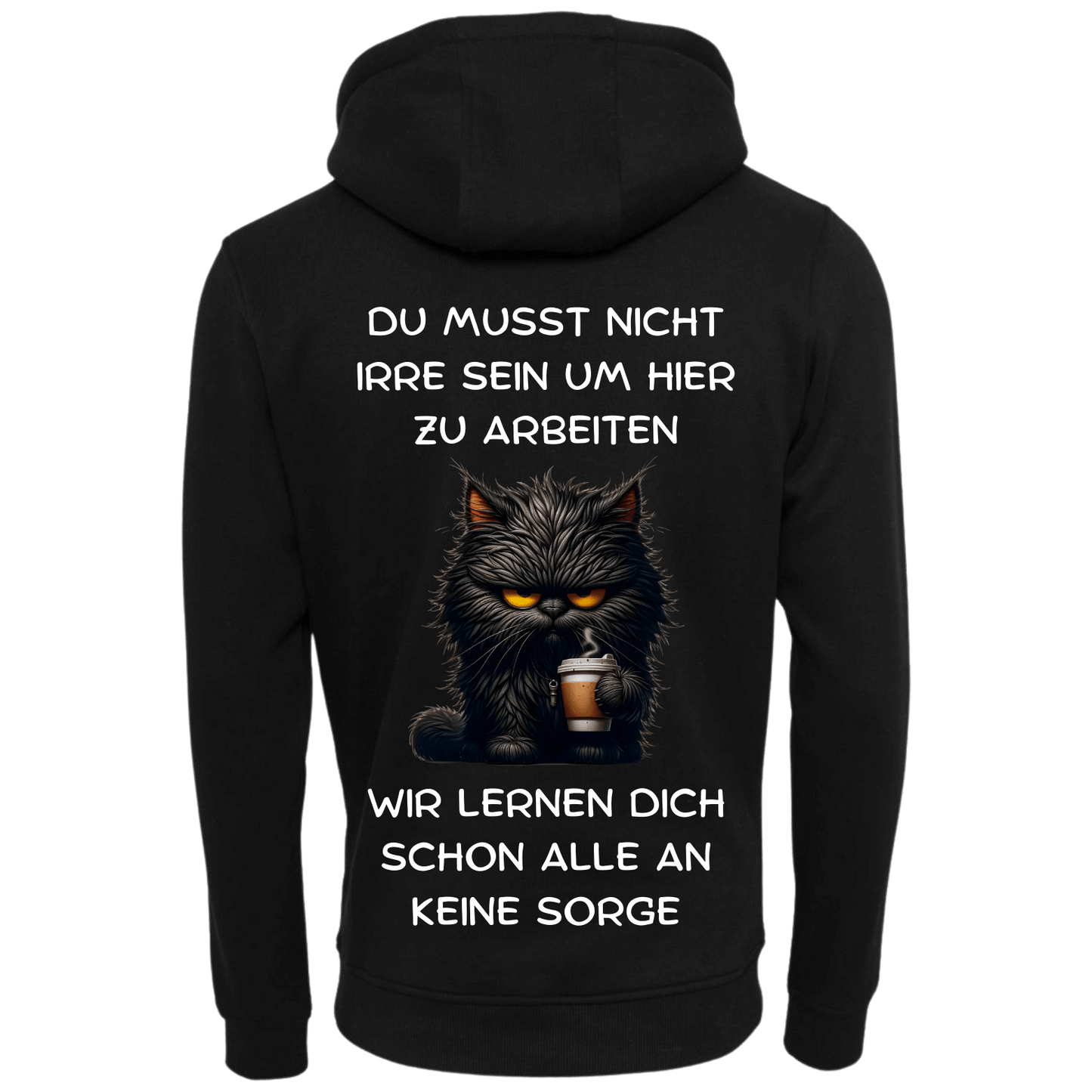 Du musst nicht Irre sein...-Hoodie Unisex-Lustiger Spruch